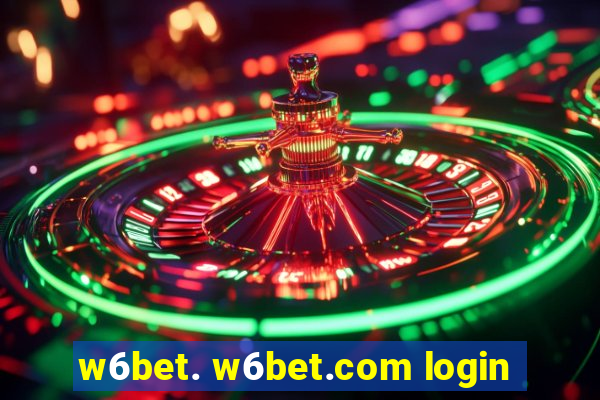 w6bet. w6bet.com login